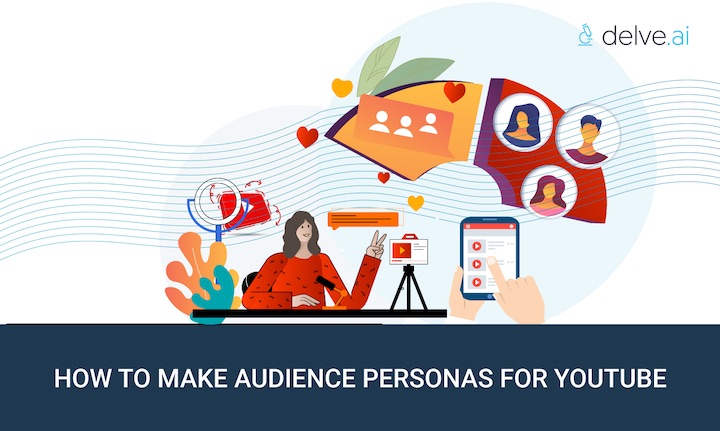 How to build audience personas for your YouTube channel