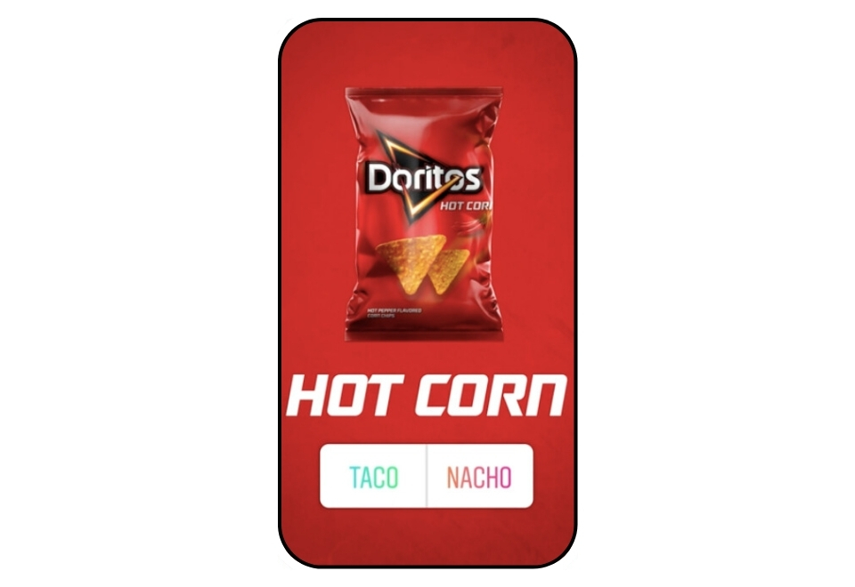 Sondaggio Instagram doritos