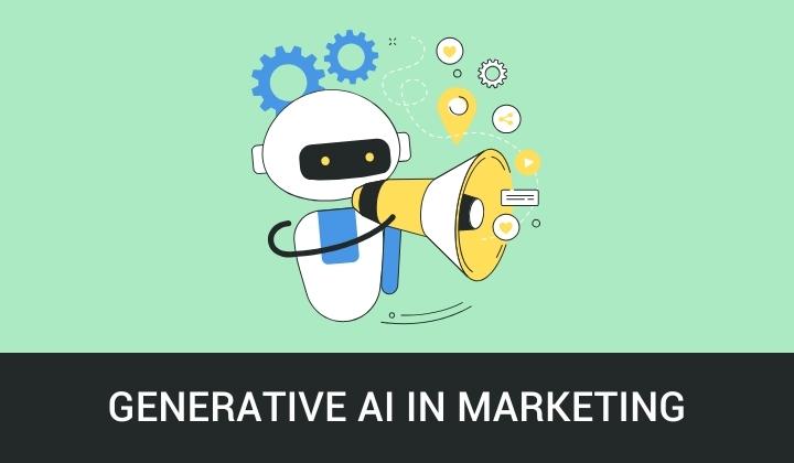 7+ Use-cases Of Generative AI In Marketing